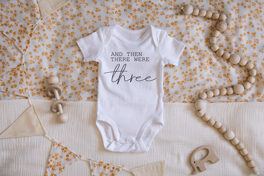 Then There Were Three  Pregnancy Announcement Onesie
